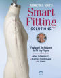 Kenneth D. King's Smart Fitting Solutions: Foolproof Techniques to Fit Any Figure