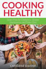 Cooking Healthy: Grain Free for Diabetics, Gluten Intolerance and Paleo Diet