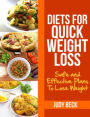 Diets for Quick Weight Loss: Safe and Effective Diet Ideas That Will Help You Lose Weight