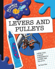 Title: Levers and Pulleys, Author: Dana Meachen Rau