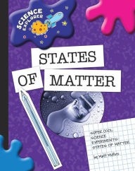 Title: States of Matter, Author: Matt Mullins