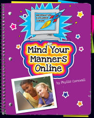 Title: Mind Your Manners Online, Author: Phyllis Cornwall