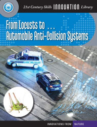 Title: From Locusts to... Automobile Anti-Collision Systems, Author: Wil Mara