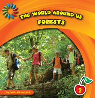 Title: The World Around Us: Forests, Author: Cecilia Minden