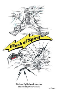 Title: Flash of Spirit, Author: Robert Lawrence