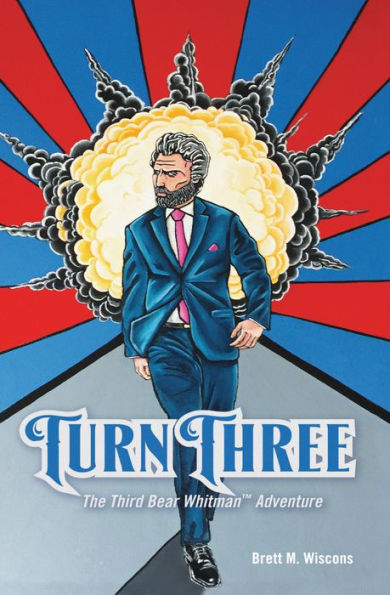 Turn Three: The Third Bear Whitman Adventure