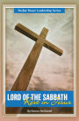 Lord of the Sabbath: Rest in Jesus