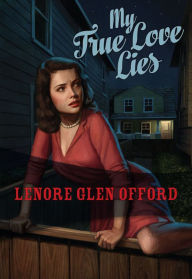Title: My True Love Lies, Author: Lenore Glen Offord