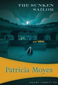 Title: The Sunken Sailor, Author: Patricia Moyes