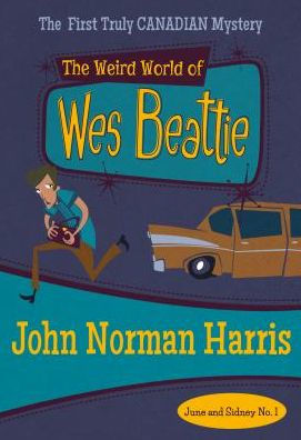 The Weird World of Wes Beattie