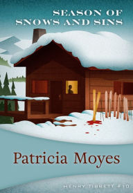 Title: Season of Snows and Sins, Author: Patricia Moyes