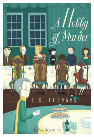 Title: A Hobby of Murder, Author: E.X. Ferrars