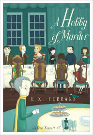 Title: A Hobby of Murder, Author: E. X. Ferrars