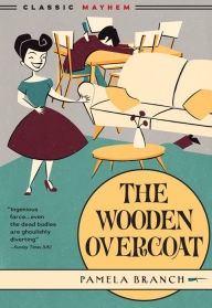 Title: The Wooden Overcoat, Author: Pamela Branch