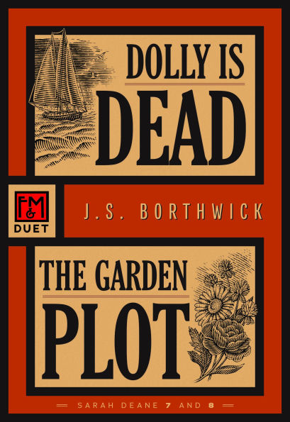 Dolly Is Dead / The Garden Plot: Sarah Deane 7 and 8