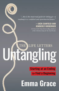 Title: Untangling: Starting at an Ending to Find a Beginning, Author: Emma Grace