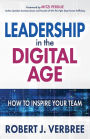 Leadership in the Digital Age: How to Inspire Your Team