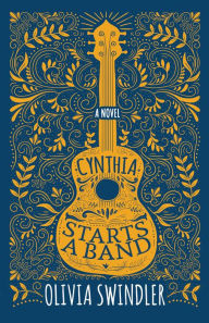 Online source of free e books download Cynthia Starts a Band RTF CHM 9781631954900 (English Edition) by 