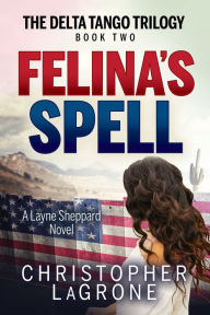 Download books for free on android Felina's Spell: A Layne Sheppard Novel by  9781631955457