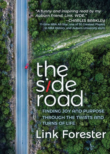 the Side Road: Finding Joy and Purpose through Twists Turns of Life