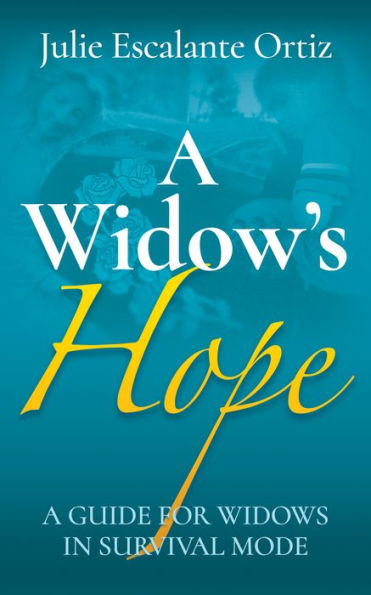 A Widow's Hope: Guide for Widows Survival Mode