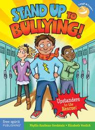 Title: Stand Up to Bullying!: (Upstanders to the Rescue!) epub, Author: Phyllis Kaufman Goodstein