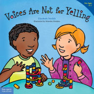 Title: Voices Are Not for Yelling (Best Behavior Series), Author: Elizabeth Verdick