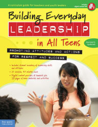 Title: Building Everyday Leadership in All Teens: Promoting Attitudes and Actions for Respect and Success, Author: Mariam G. MacGregor