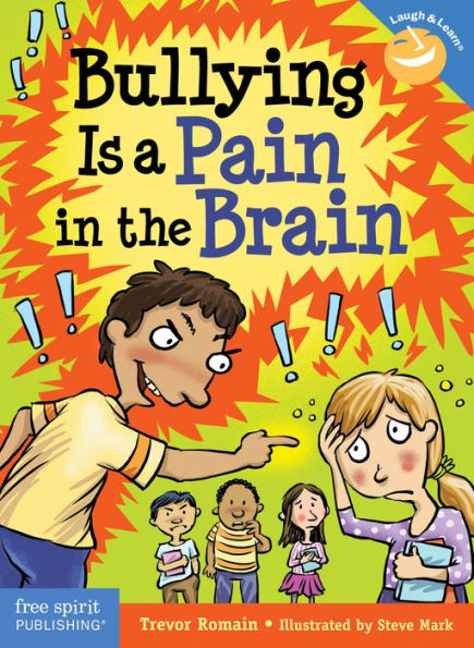 Bullying Is a Pain in the Brain epub