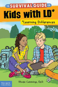 Title: The Survival Guide for Kids with LD*: (*Learning Differences), Author: Rhoda Cummings