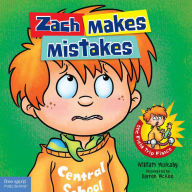 Title: Zach Makes Mistakes, Author: William Mulcahy