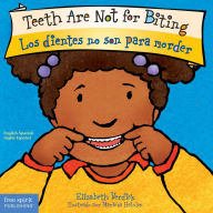 Title: Teeth Are Not for Biting / Los dientes no son para morder Board Book, Author: Elizabeth Verdick