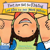 Title: Feet Are Not for Kicking / Los pies no son para patear Board Book, Author: Elizabeth Verdick