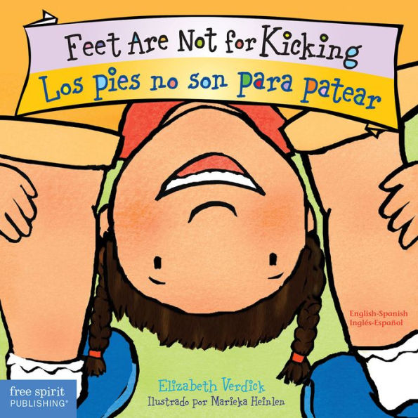 Feet Are Not for Kicking / Los pies no son para patear Board Book