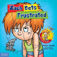 Title: Zach Gets Frustrated, Author: William Mulcahy