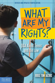 Title: What Are My Rights?: Q&A About Teens and the Law, Author: Thomas A. Jacobs