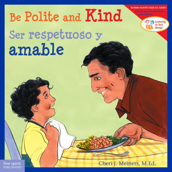 Be Polite and Kind / Ser respetuoso y amable