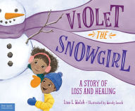 Downloading books to ipad for free Violet the Snowgirl: A Story of Loss and Healing 