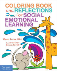 Title: Coloring Book and Reflections for Social Emotional Learning, Author: James Butler M.Ed