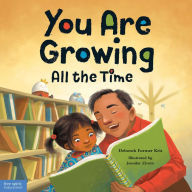 Title: You Are Growing All the Time, Author: Deborah Farmer Kris