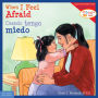 When I Feel Afraid / Cuando tengo miedo
