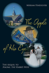 Title: The Apple of His Eye, Author: Miriam Finesilver