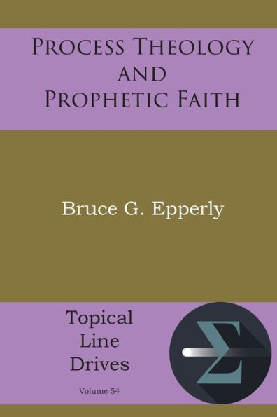 Process Theology and Prophetic Faith