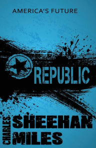 Title: Republic, Author: Charles Sheehan-Miles