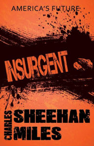 Title: Insurgent, Author: Charles Sheehan-Miles