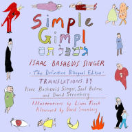 Title: Simple Gimpl: The Definitive Bilingual Edition, Author: Isaac Bashevis Singer