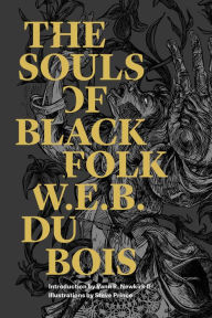 Title: The Souls of Black Folk, Author: W. E. B. Du Bois