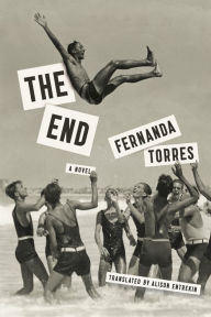 Title: The End, Author: Fernanda Torres