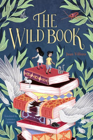 Title: The Wild Book (Yonder), Author: Juan Villoro