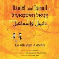 Title: Daniel and Ismail, Author: Juan Pablo Iglesias